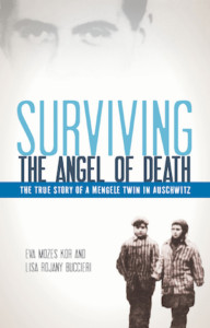 "Surviving the Angel of Death" book by Eva Mozes Kor