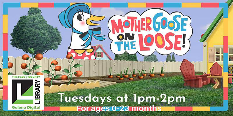 Mother Goose on the Loose at Galena Digital Library